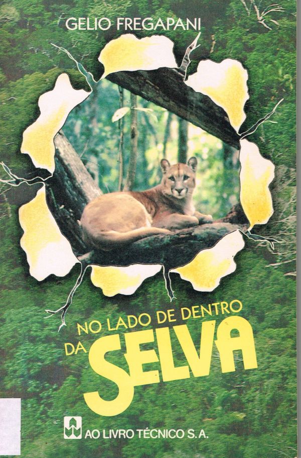 No Lado de Dentro da Selva
